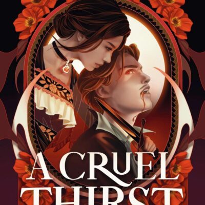 A Cruel Thirst: Buffy meets Zorro in this hot new YA romantasy novel!