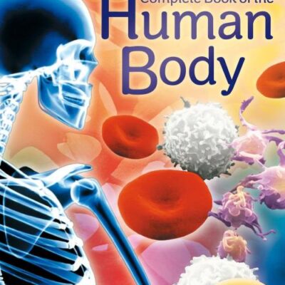 Complete Book Of The Human Body