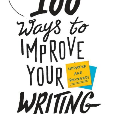 100 Ways To Improve Your Writing