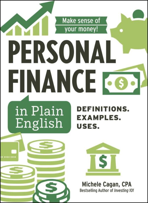 Personal Finance in Plain English: 300+ Essential Financial Terms You Need to Know