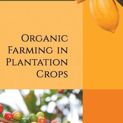 Organic Farming in Plantation Crops