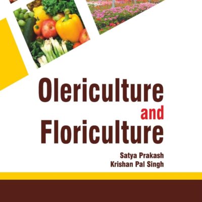 Olericulture and Floriculture