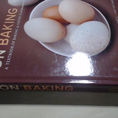 On Baking (Update): A Textbook of Baking and Pastry Fundamentals