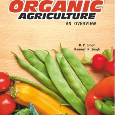 Organic Agriculture: An Overview