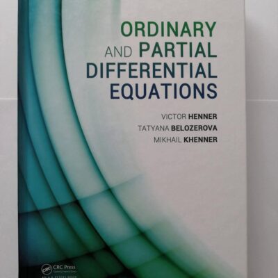 ORDINARY AND PARTIAL DIFFERENTIAL EQUATIONS
