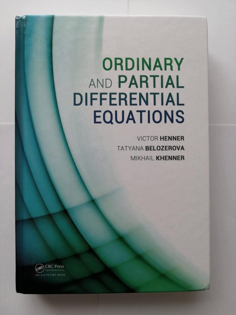 ORDINARY AND PARTIAL DIFFERENTIAL EQUATIONS