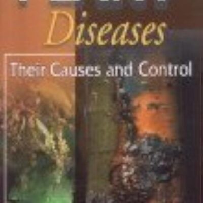 Plant Diseases: Their Causes and Control