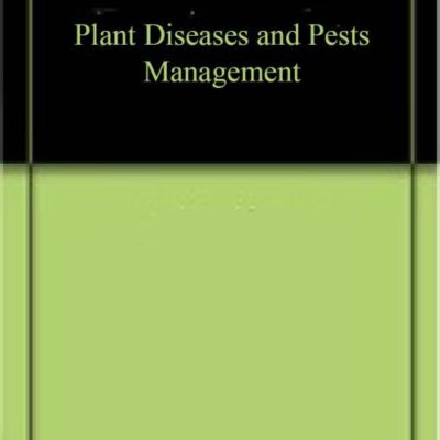 Plant Diseases and Pests Management (9789390438273)
