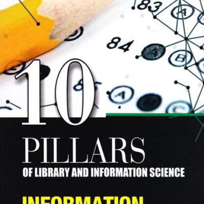 Information Sources (10 Pillars of Library & Information Science)
