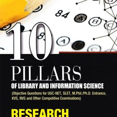 Research Methodology (10 Pillars of Library & Information Science)