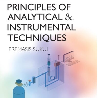 Principles of Analytical and Instrumental Techniques