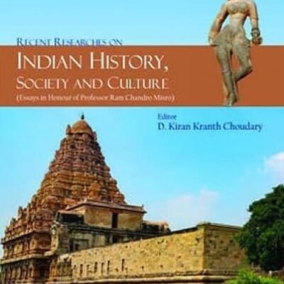 Recent Researches on Indian History