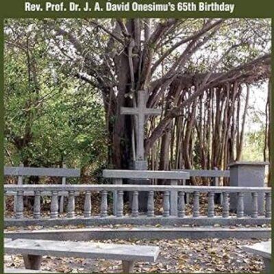 Reconstructing Theology: Essays in Honour of Rev. Prof. Dr. J. A. Onesimu's 65th Birt hday