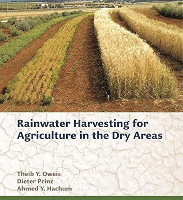 Rainwater Harvesting for Agriculture in the Dry Areas