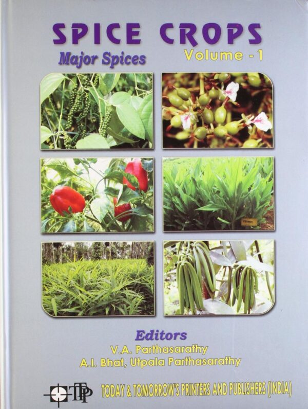 Spice Crops in 2 Vols: Major Spices (Vol 1)