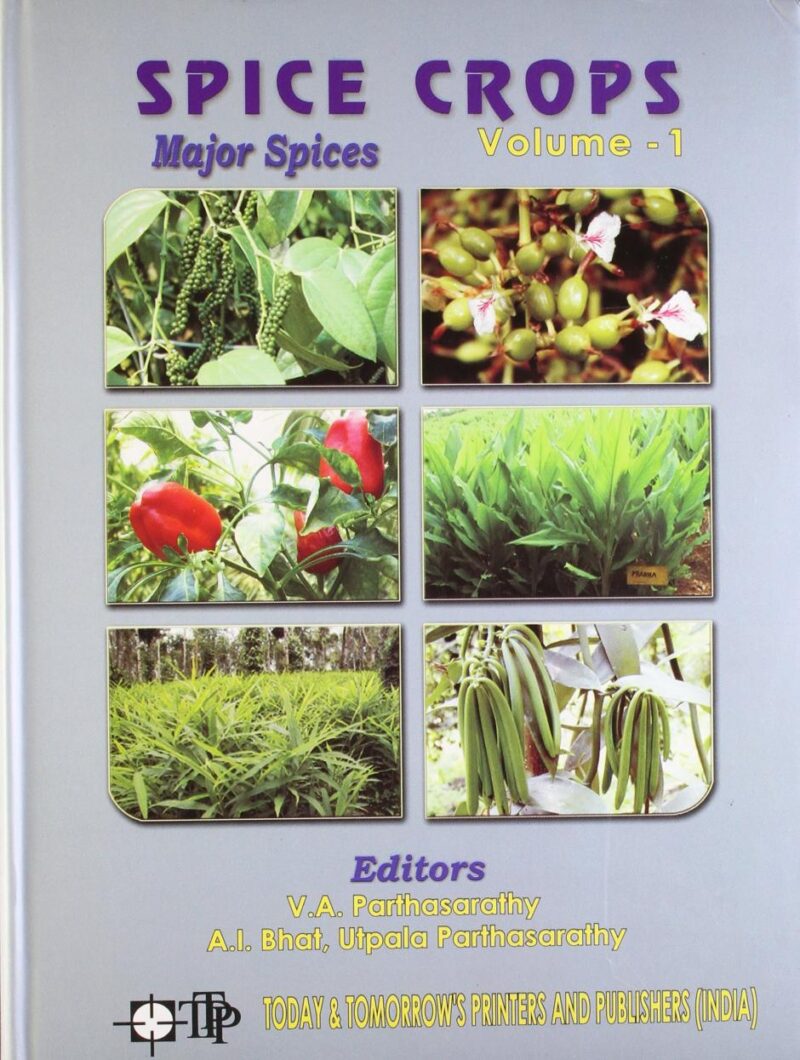Spice Crops in 2 Vols: Major Spices (Vol 1)