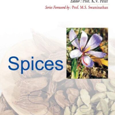Spices: Vol.05. Horticulture Science Series: v. 5