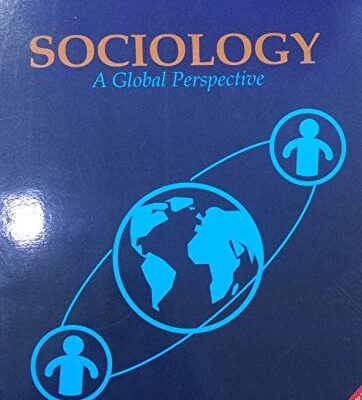SOCIOLOGY : A GLOBAL PERSPECTIVE