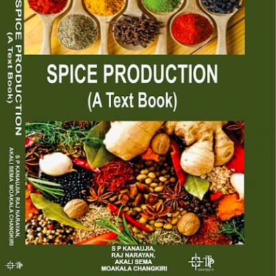 Spice Production: A Textbook