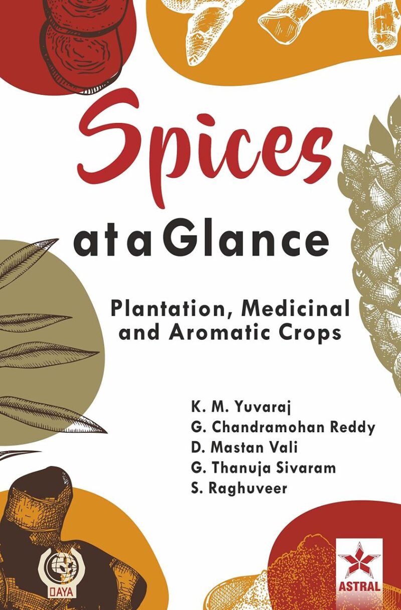 Spices at a Glance: Plantation Medicinal and Aromatic Crops (9789390435210)