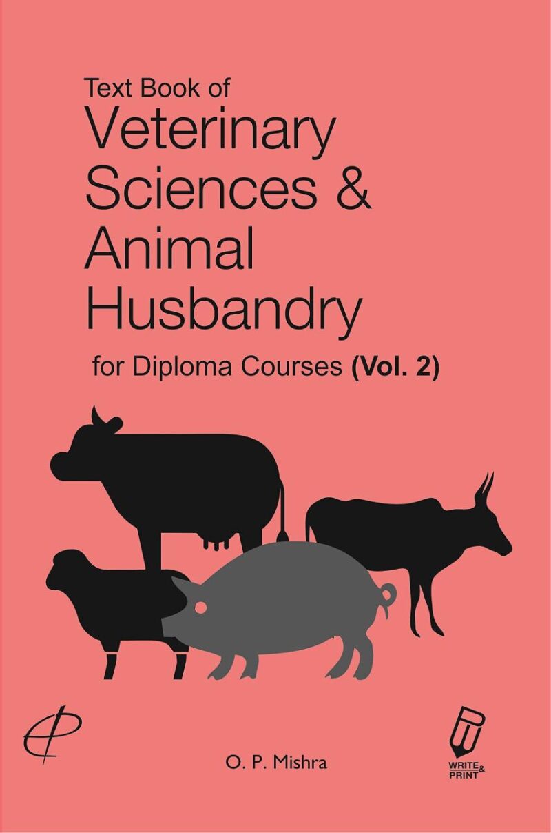 Textbook of Veterinary Sciences & Animal Husbandry for Diploma Courses Vol 2