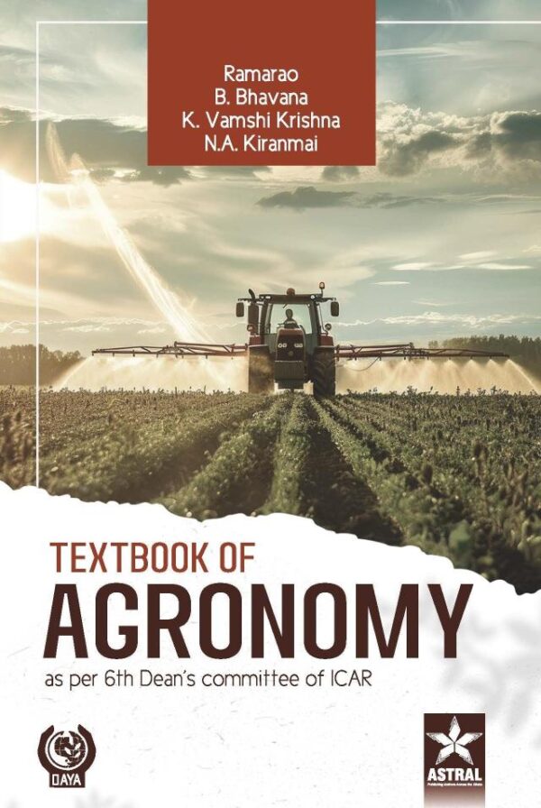 Textbook of Agronomy: As per 6th Dean’s Committee of ICAR