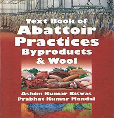 Textbook of Abattoir Practices Byproducts and Wool
