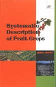SYSTEMATIC DESCRIPTION OF FRUIT CROPS (HB 2009)