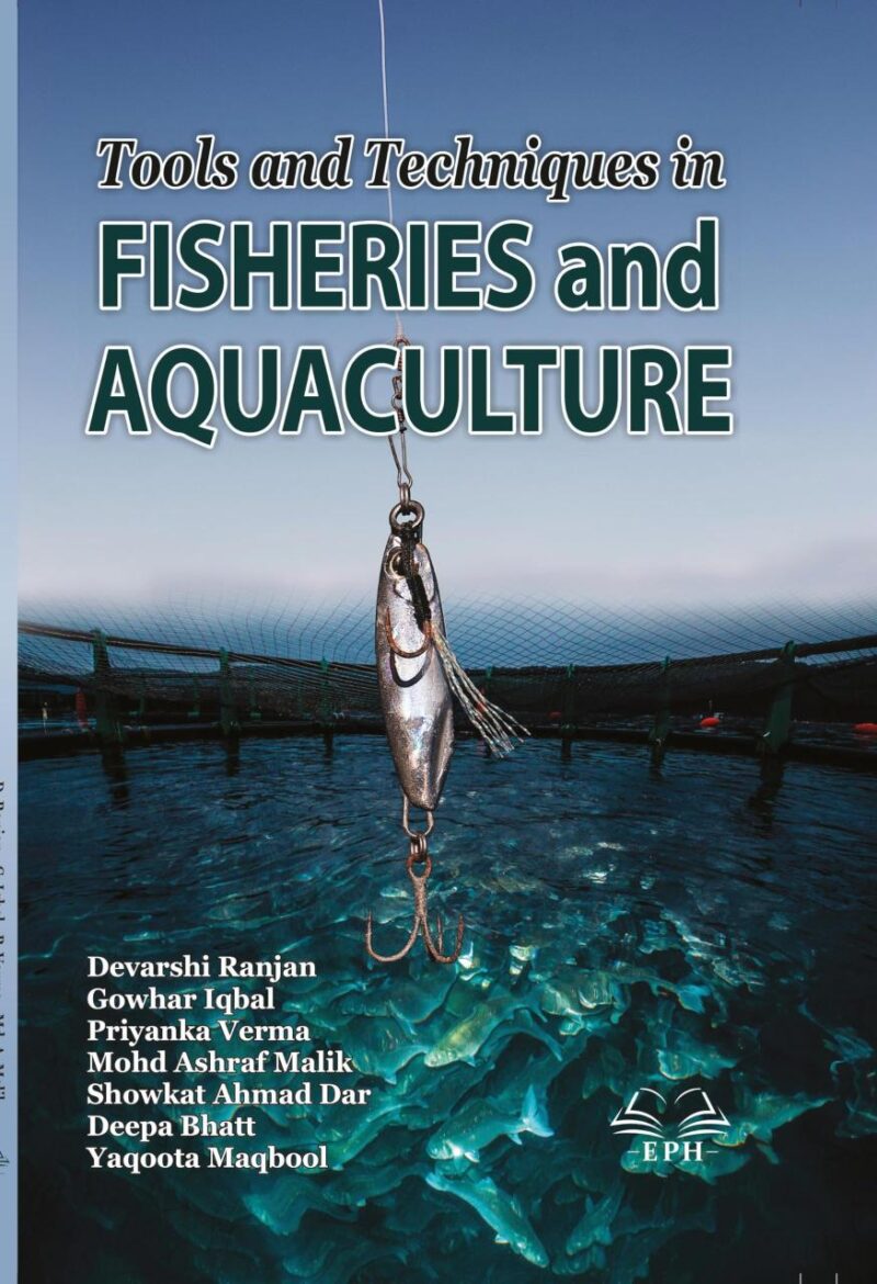 Tools and Techniques in Fisheries and Aquaculture