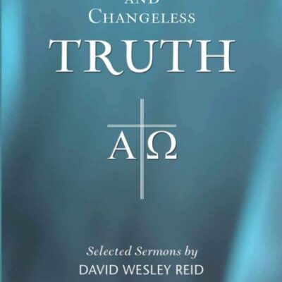 Timeless and Changeless Truth