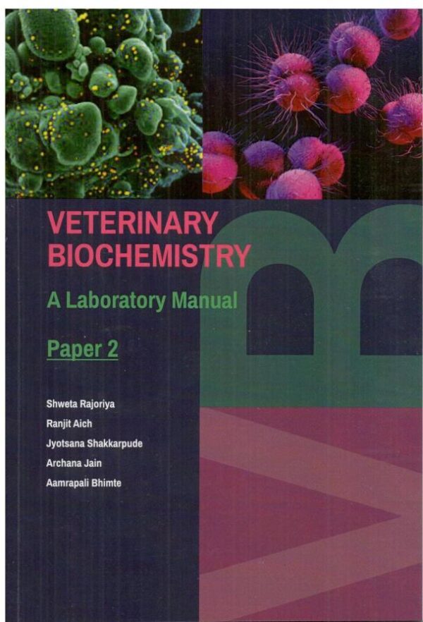 Veterinary Biochemistry: A Laboratory Manual Paper 2