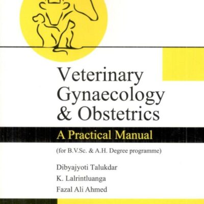 Veterinary Gynaecology and Obstetrics: A practical Manual
