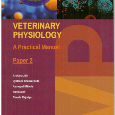 Veterinary Physiology A Practical Manual Paper 2
