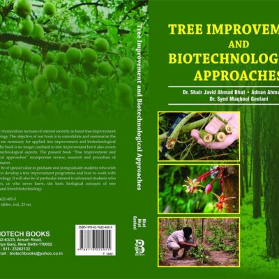 Tree Improvement and Biotechnological Approaches