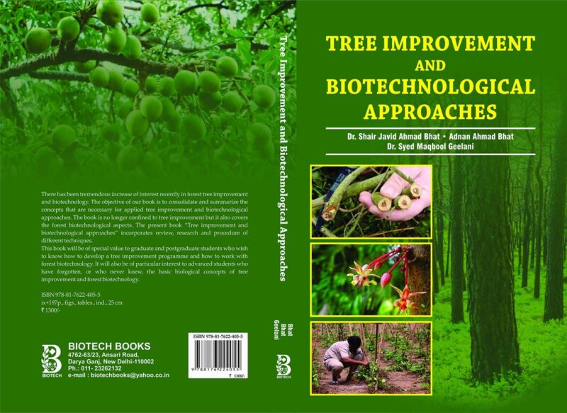 Tree Improvement and Biotechnological Approaches