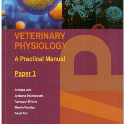 Veterinary Physiology A Practical Manual Paper 1