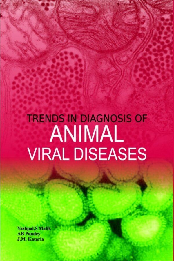 TRENDS IN DIAGNOSIS OF ANIMAL VIRAL DISEASES