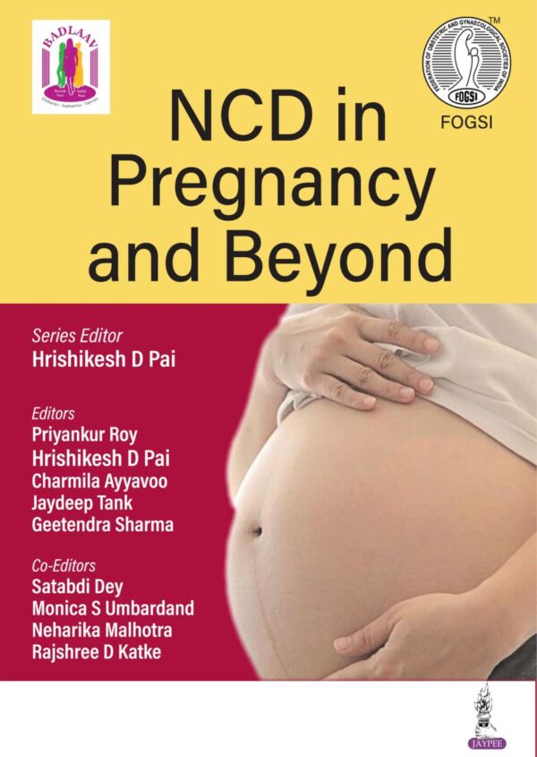 NCD in Pregnancy and Beyond