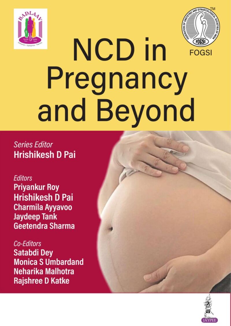 NCD in Pregnancy and Beyond