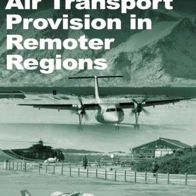 Air Transport Provision in Remoter Regions