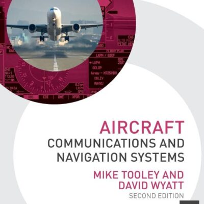 Aircraft Communications and Navigation Systems