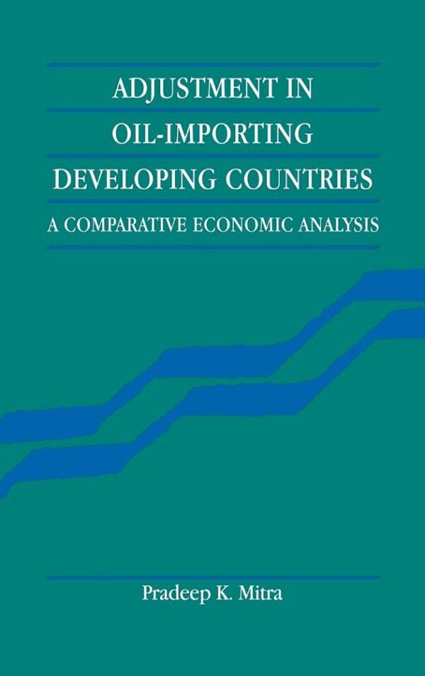 Adjustment in Oil-Importing Developing Countries: A Comparative Economic Analysis