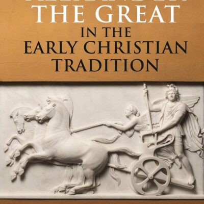 Alexander the Great in the Early Christian Tradition: Classical Reception and Patristic Literature (Library of Classical Studies)