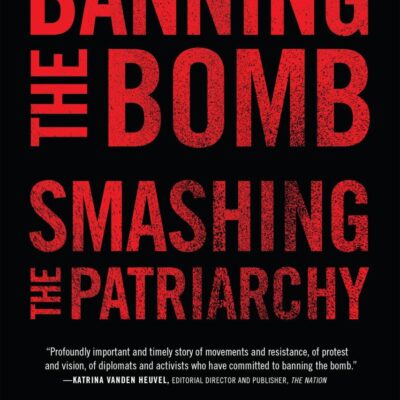 Banning the Bomb