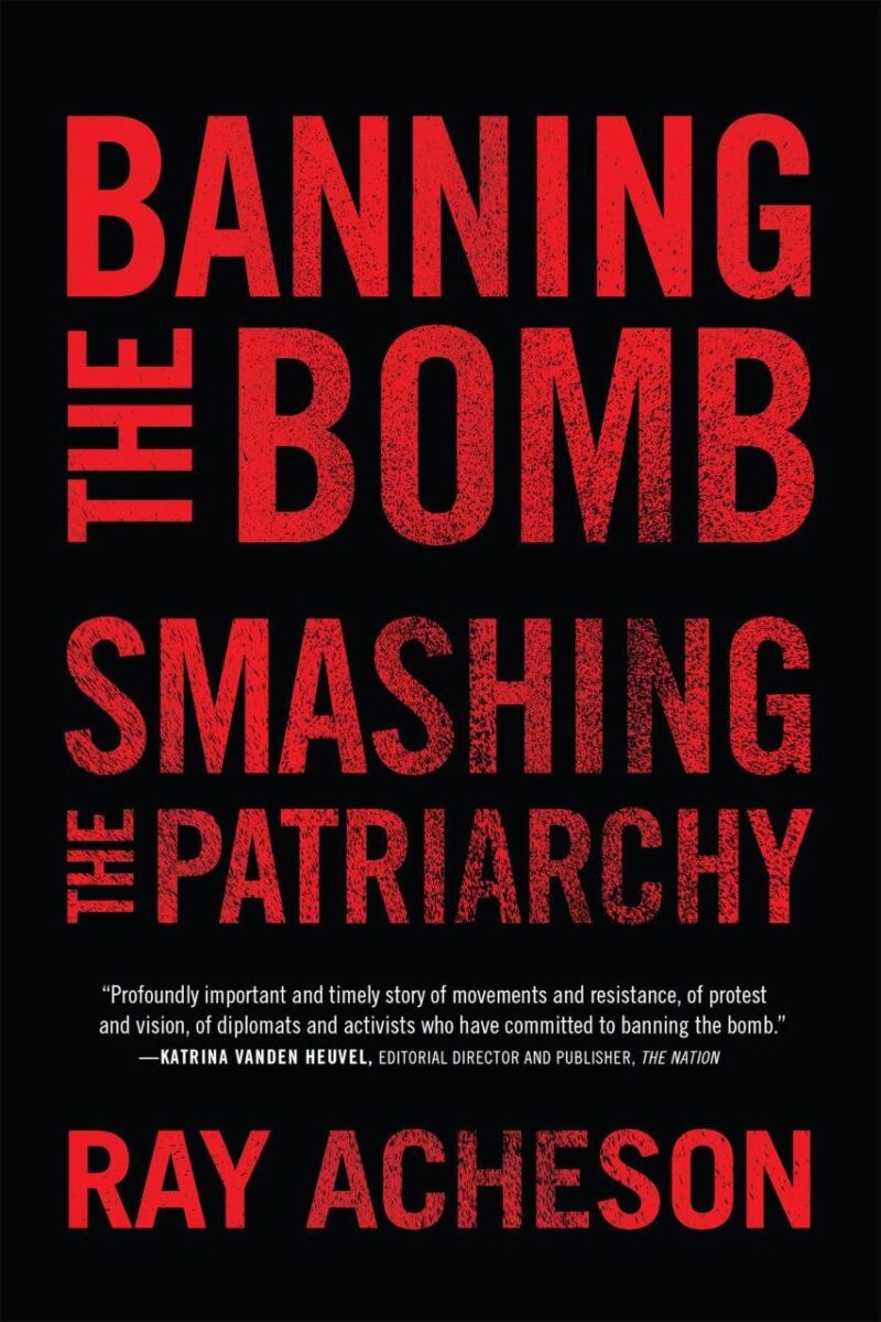 Banning the Bomb
