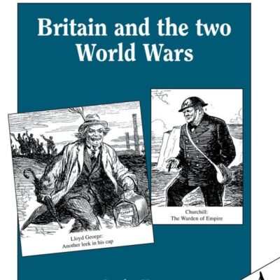 Britain and the Two World Wars (Cambridge Topics in History)