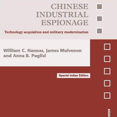 CHINESE INDUSTRIAL ESPIONAGE
