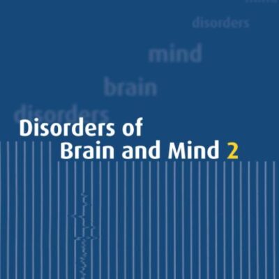 Disorders of Brain and Mind 2