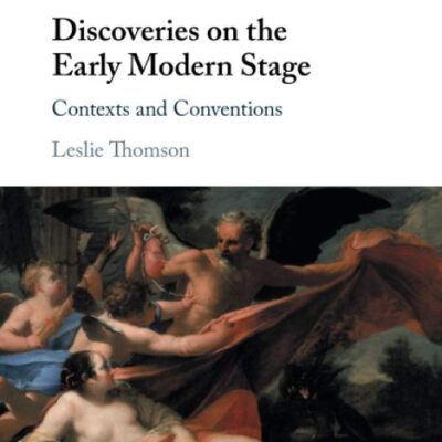 Discoveries on the Early Modern Stage: Contexts and Conventions