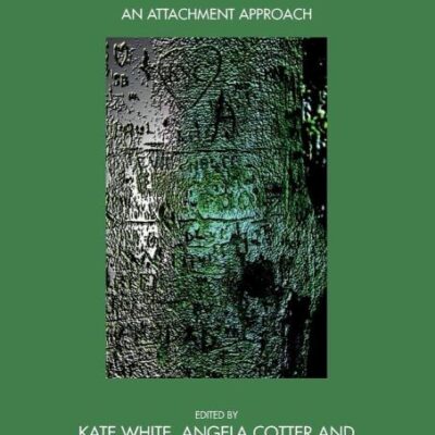 Dementia: An Attachment Approach (The Bowlby Centre Monograph Series)